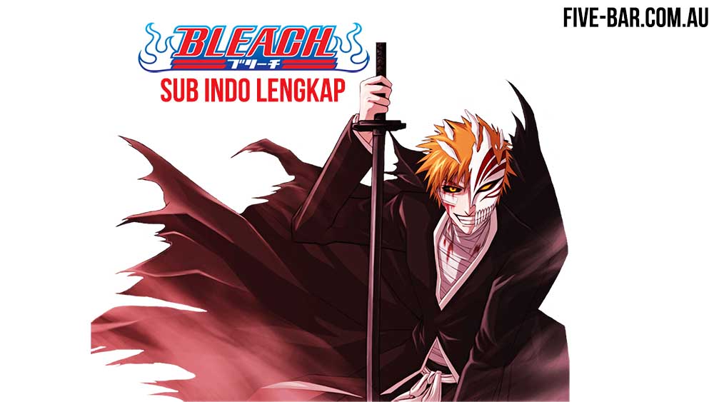 download anime bleach subtitle indonesia